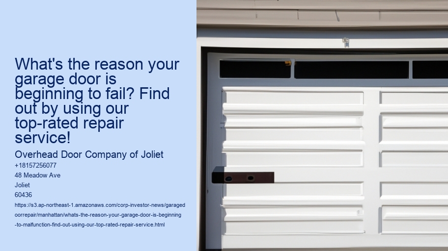What's the reason your garage door is beginning to malfunction? Find out using our top-rated repair service!